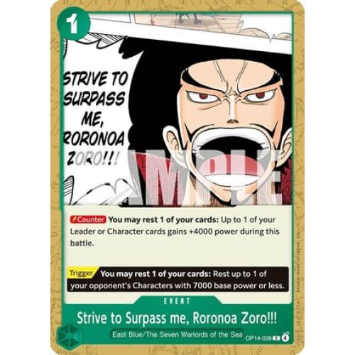 Strive to Surpass me, Roronoa Zoro!!! OP14-036 C The Azure Sea's Seven