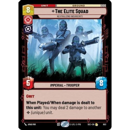 The Elite Squad - Neutralizing Insurgents (Foil) (653)  Foil