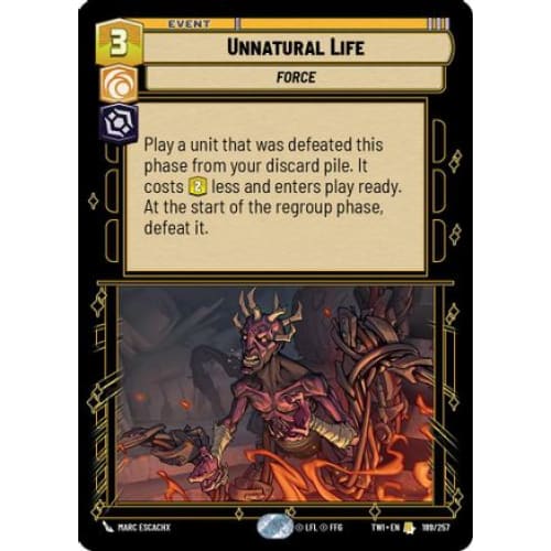 Unnatural Life (189/257)  Foil