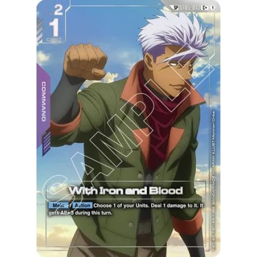 With Iron and Blood (SP) (C+) (ST05-013) - Steel Requiem Holofoil