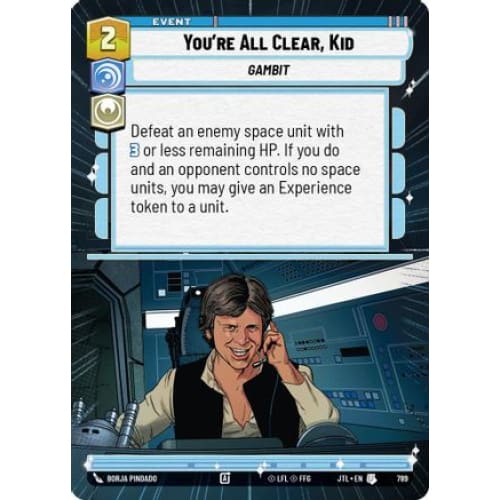 You're All Clear, Kid (Hyperspace Foil) (789)  Foil